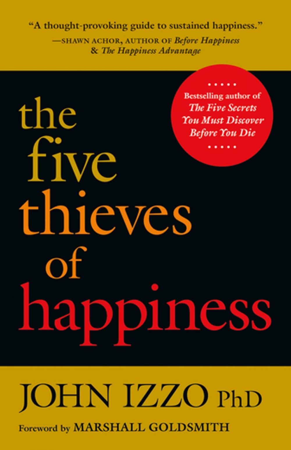 Big bigCover of The Five Thieves of Happiness