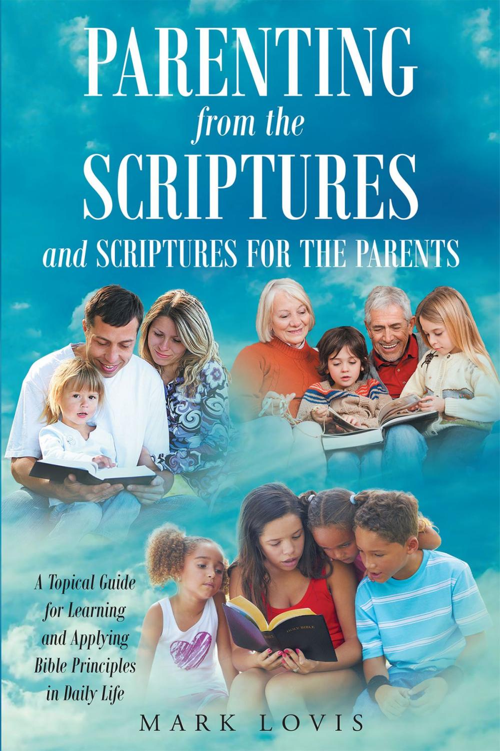 Big bigCover of Parenting from the Scriptures and Scriptures for the Parents