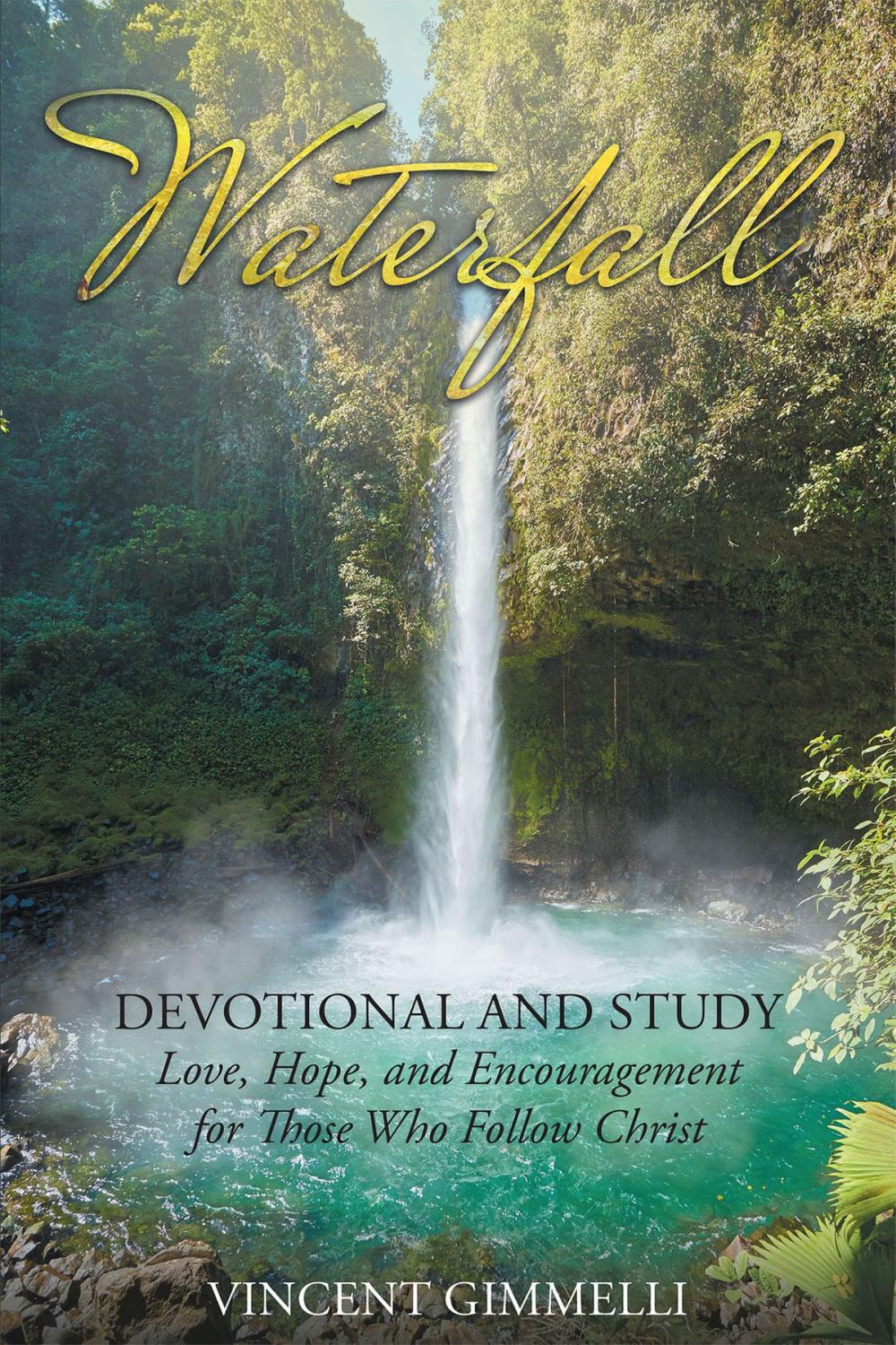 Big bigCover of Waterfall—Devotional and Study: Love, Hope, and Encouragement for Those Who Follow Christ