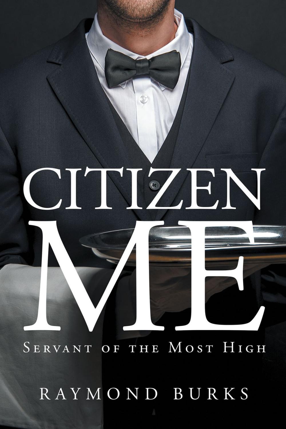 Big bigCover of Citizen Me, Servant of the Most High