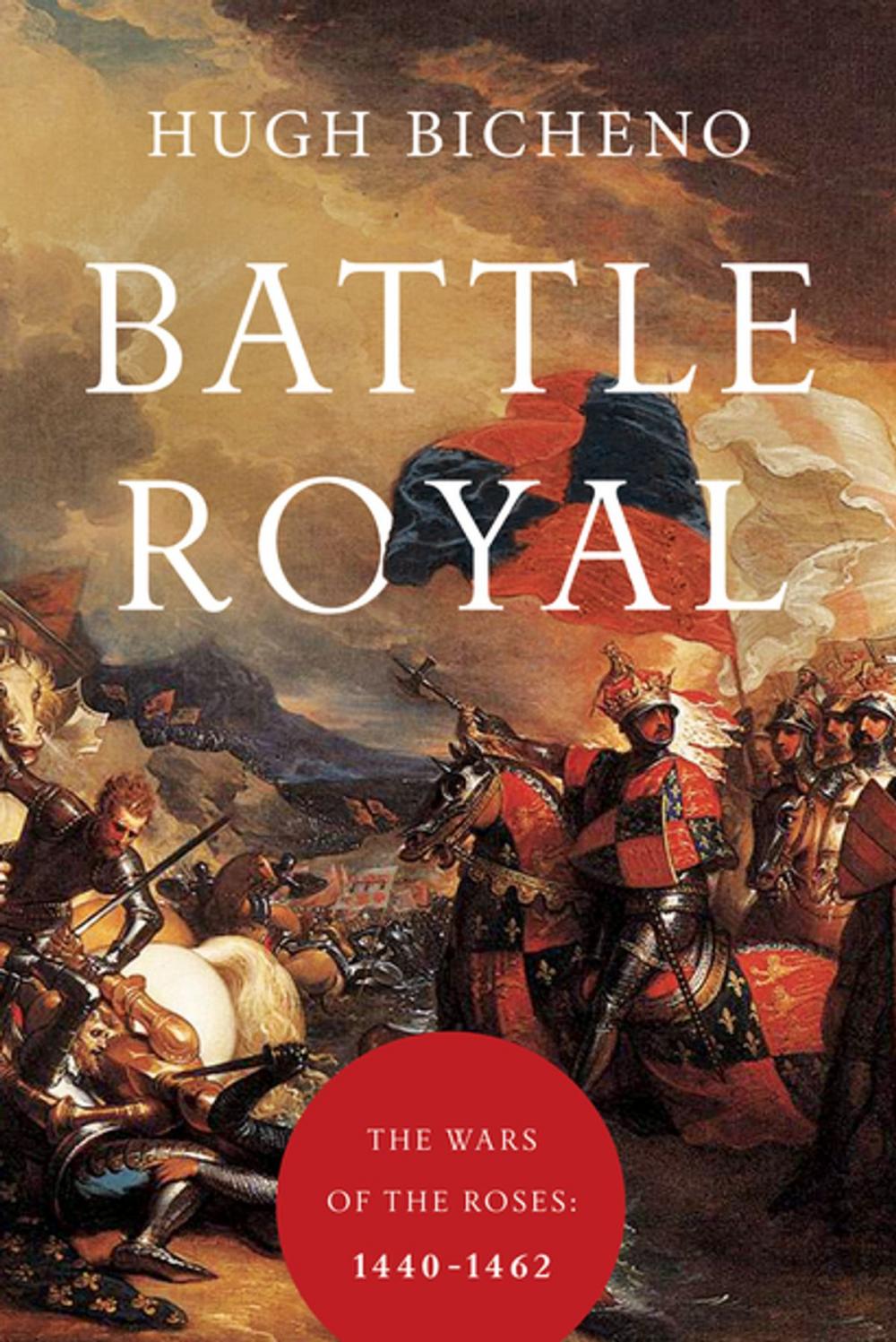 Big bigCover of Battle Royal: The Wars of the Roses: 1440-1462