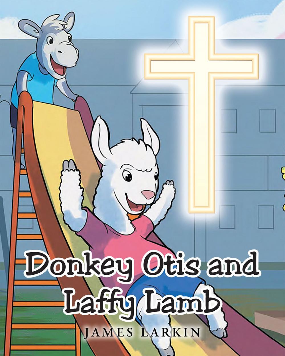 Big bigCover of Donkey Otis & Laffy Lamb