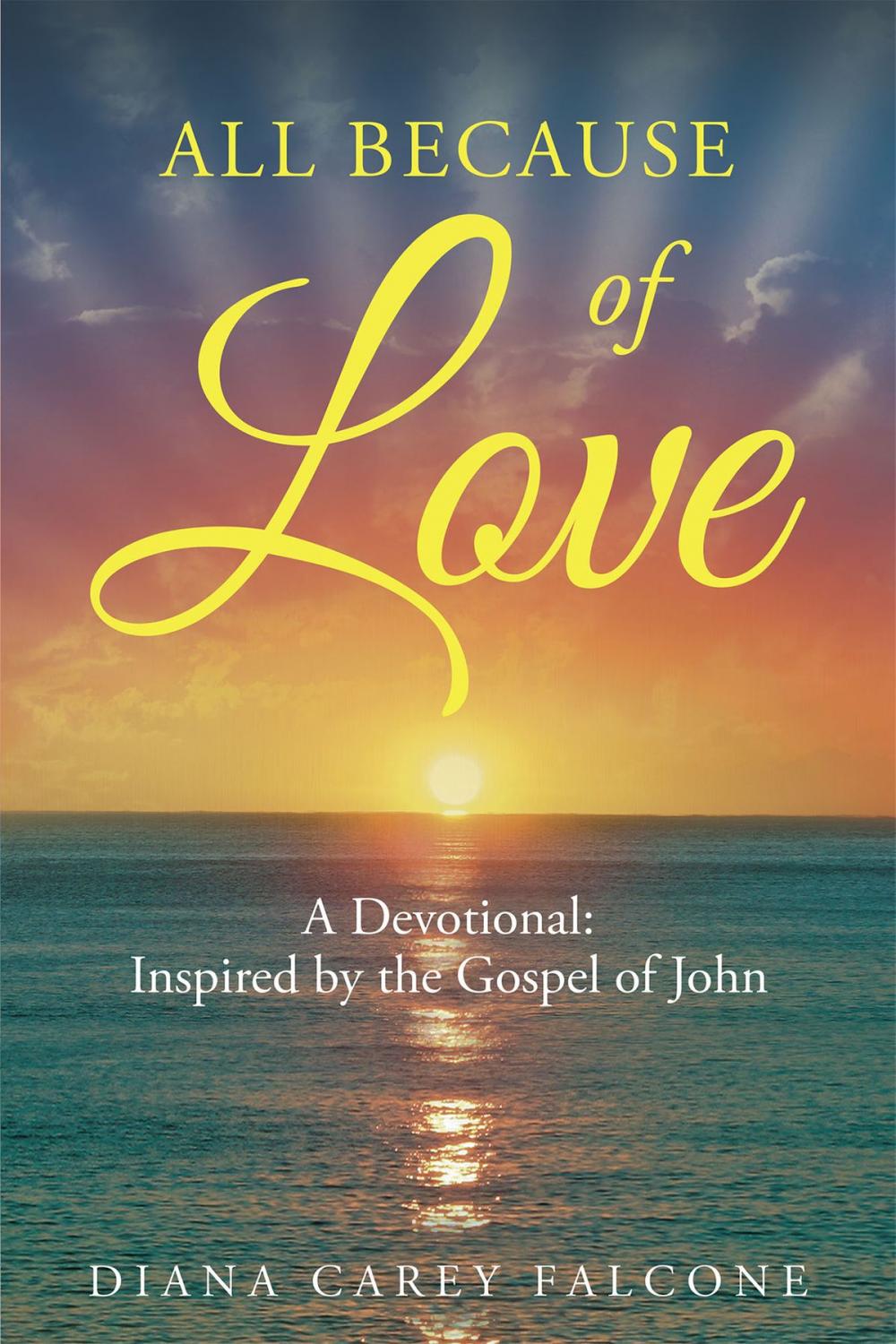 Big bigCover of All Because of Love: A Devotional: Inspired by the Gospel of John