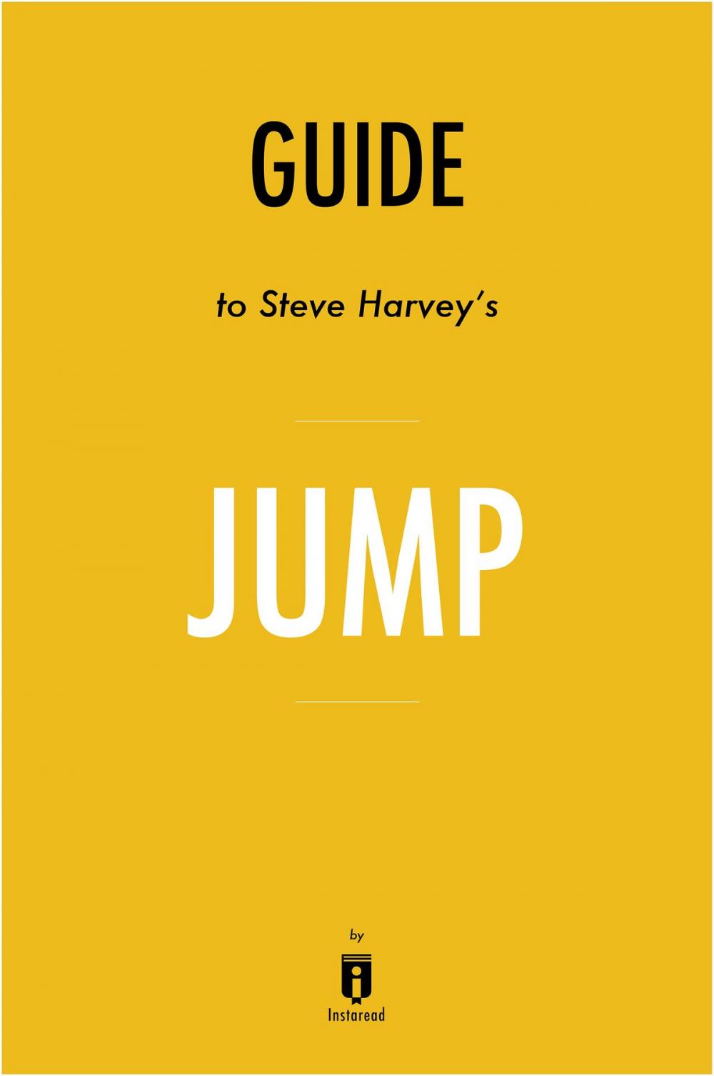 Big bigCover of Guide to Steve Harvey's Jump by Instaread