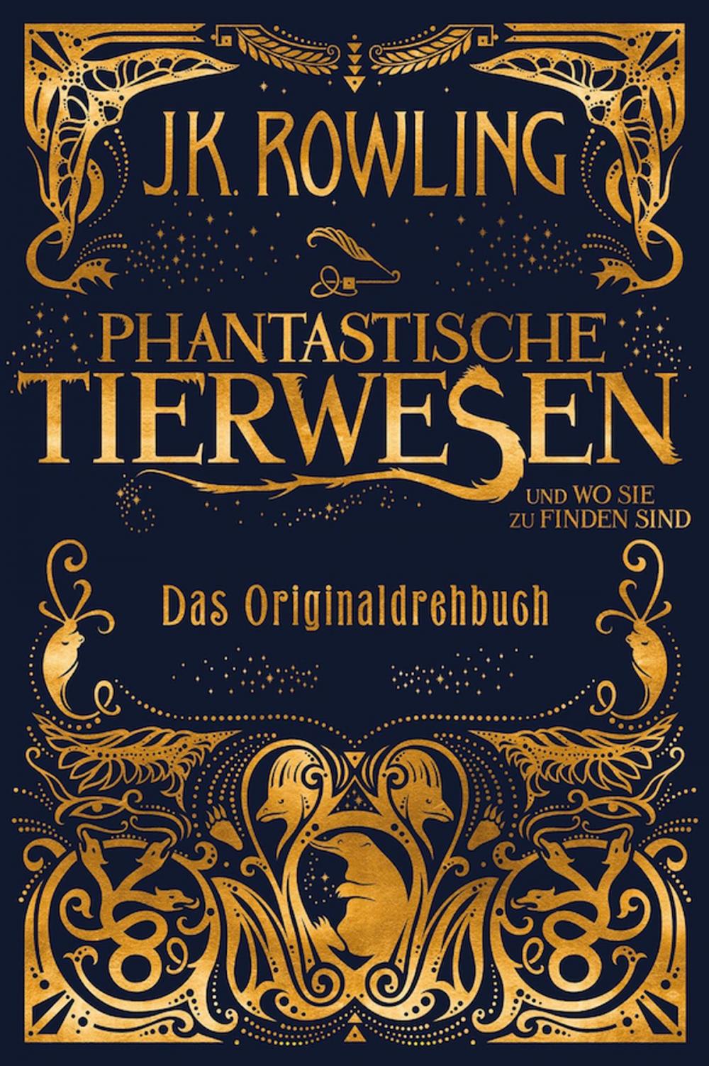 Big bigCover of Phantastische Tierwesen und wo sie zu finden sind: Das Originaldrehbuch