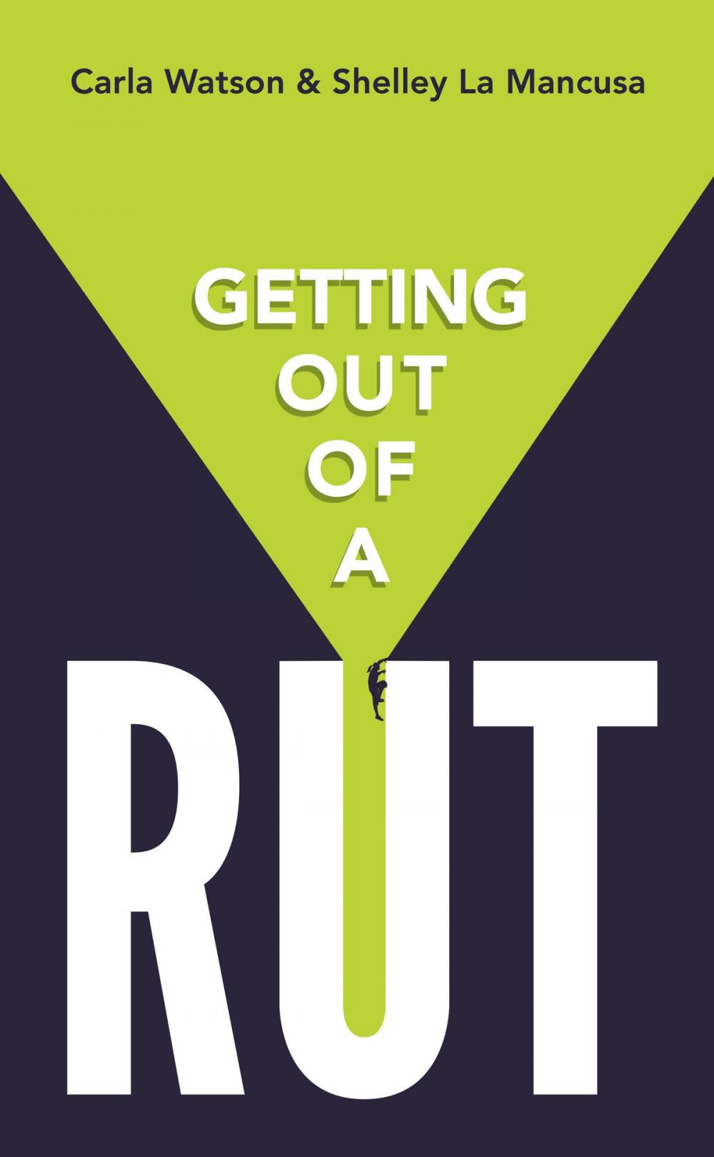 Big bigCover of Getting Out Of A Rut