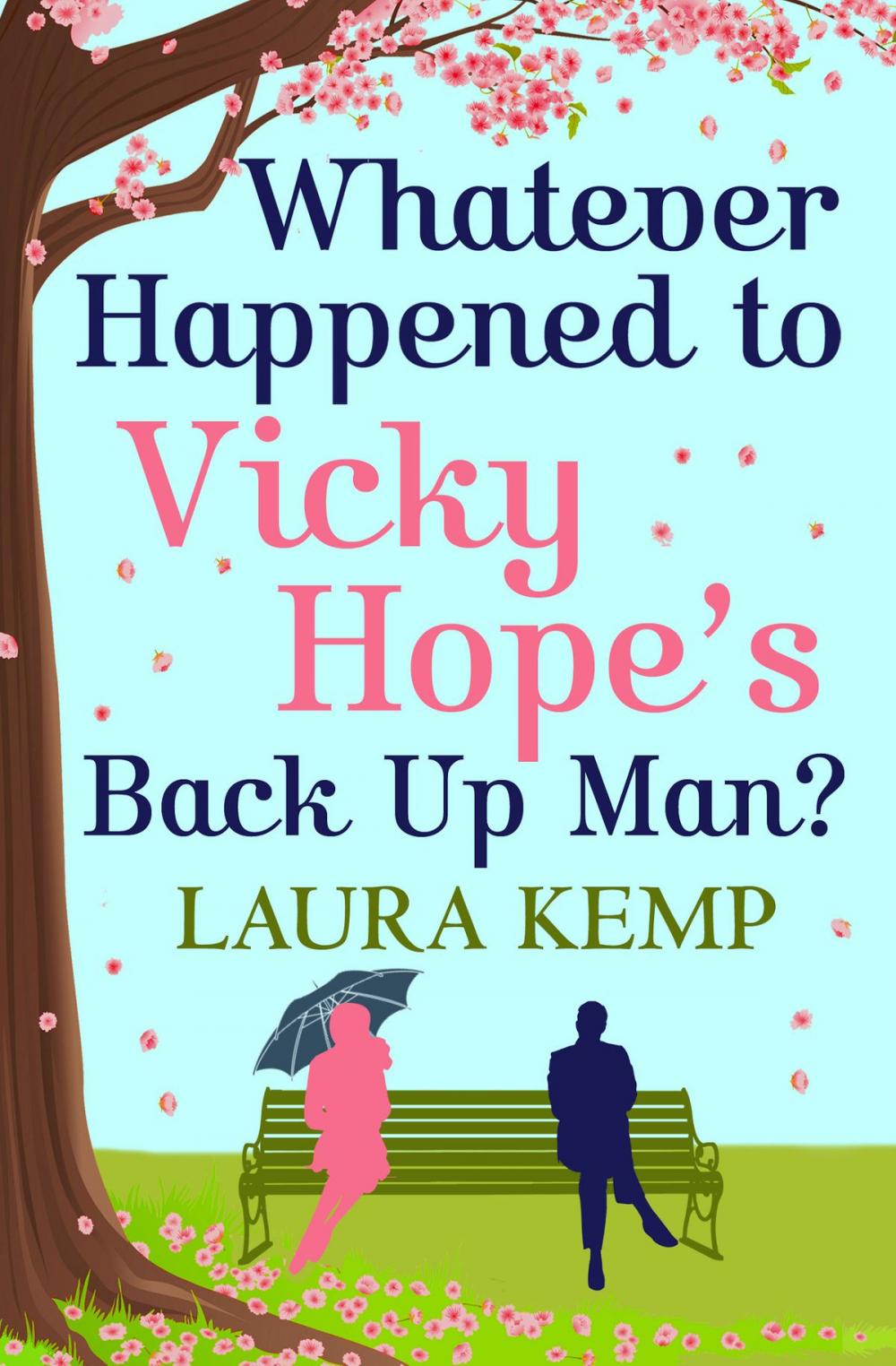 Big bigCover of Whatever Happened to Vicky Hope's Back Up Man?