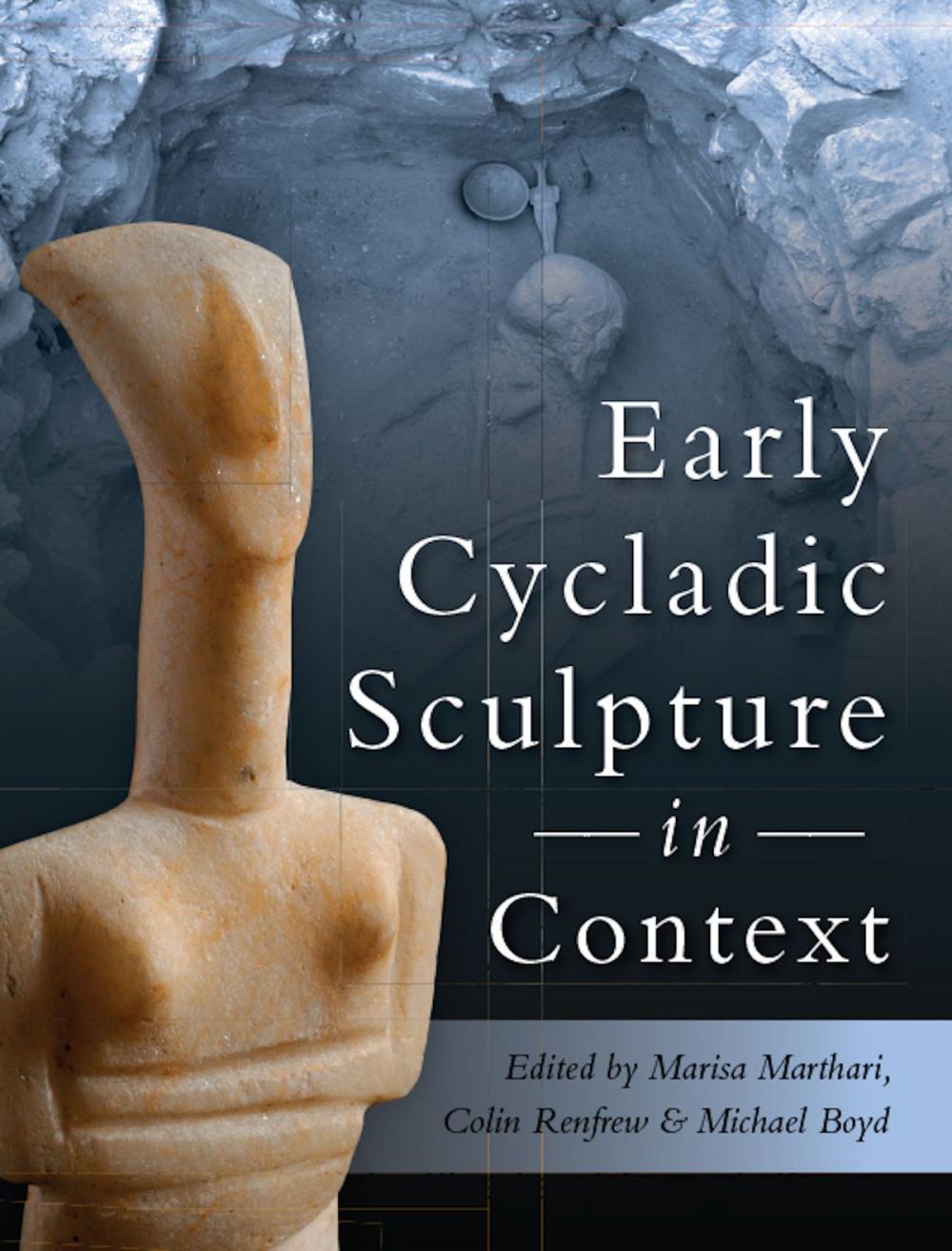 Big bigCover of Early Cycladic Sculpture in Context