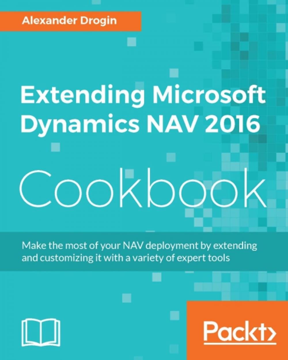 Big bigCover of Extending Microsoft Dynamics NAV 2016 Cookbook