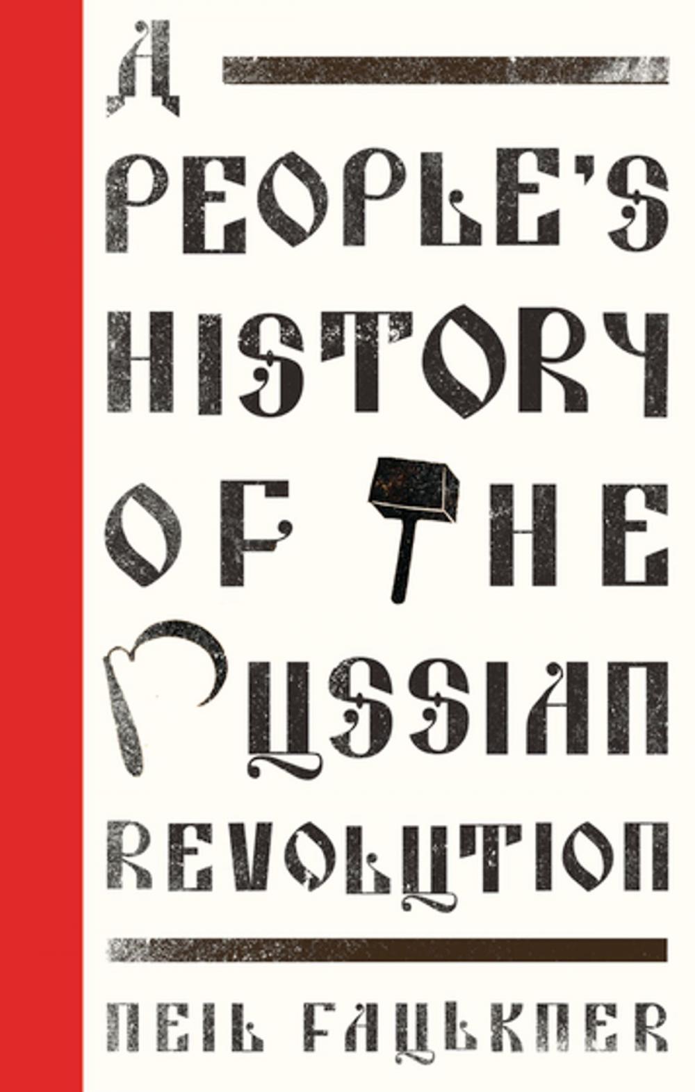 Big bigCover of A People's History of the Russian Revolution