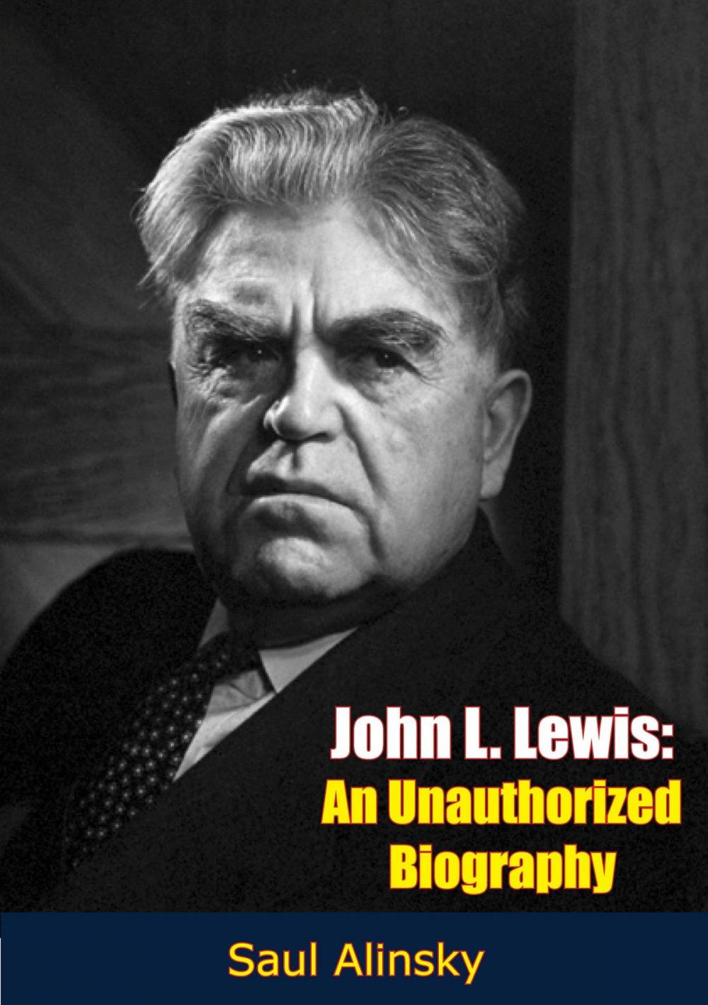 Big bigCover of John L. Lewis