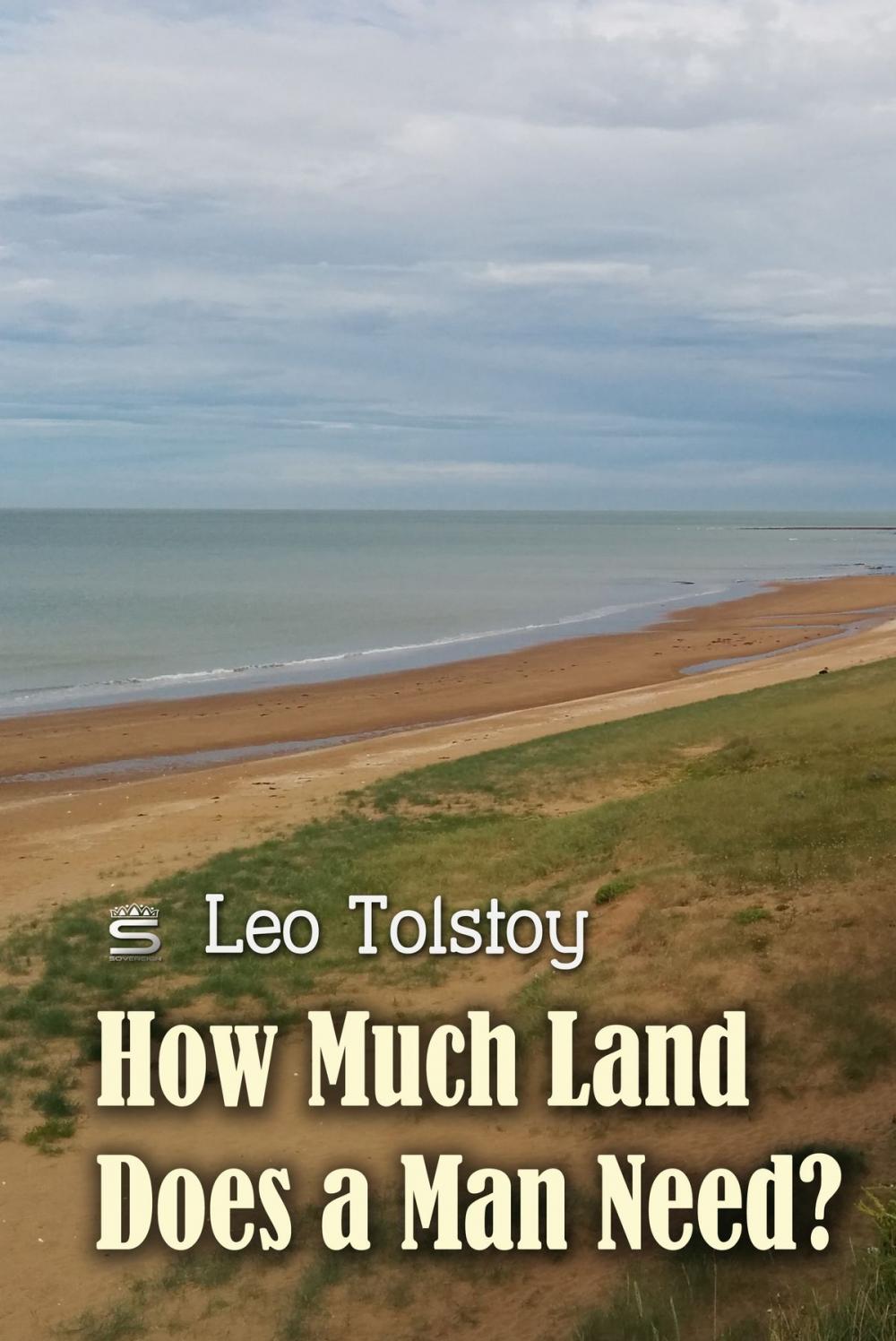 Big bigCover of How Much Land Does a Man Need?