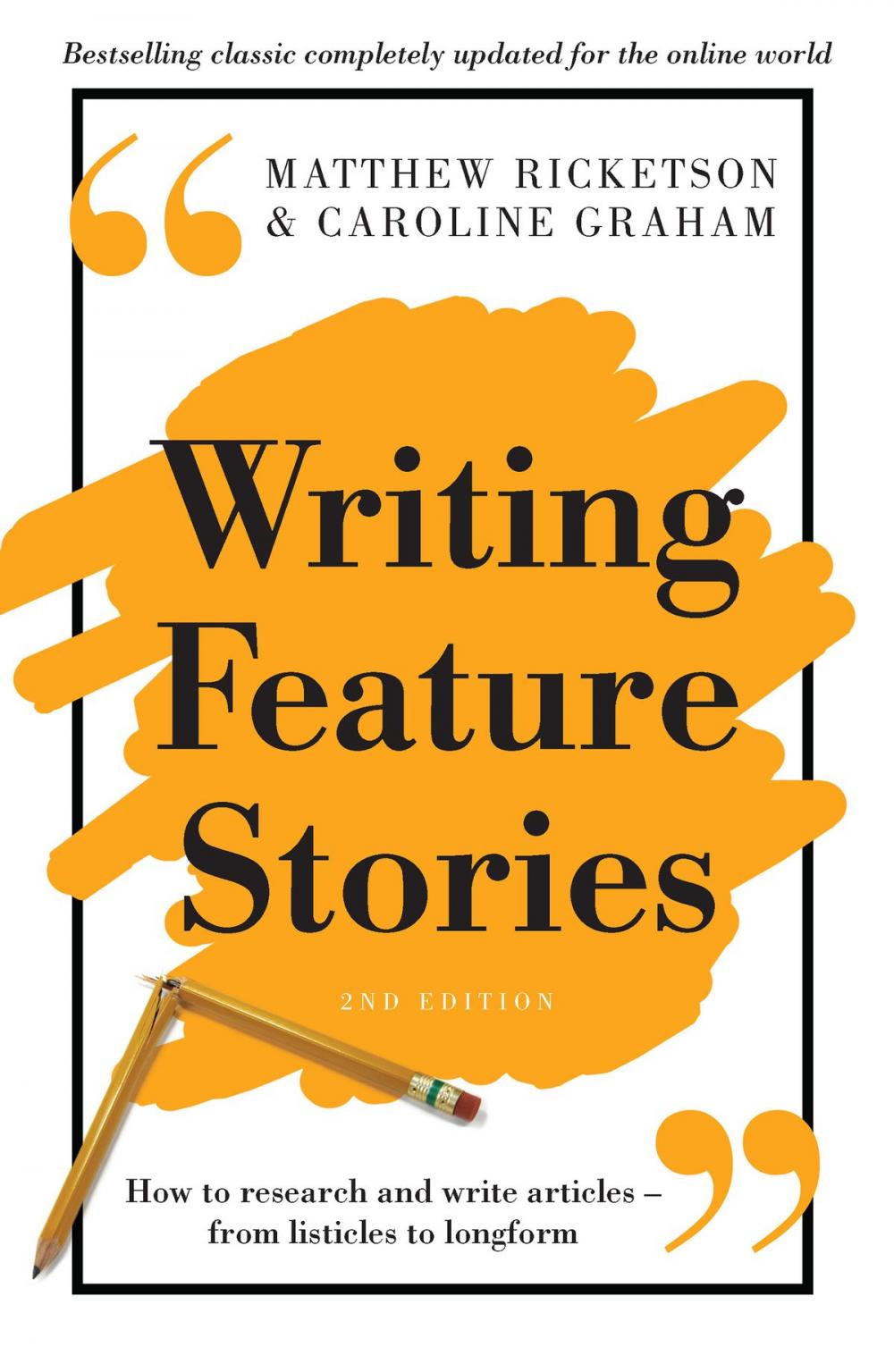 Big bigCover of Writing Feature Stories