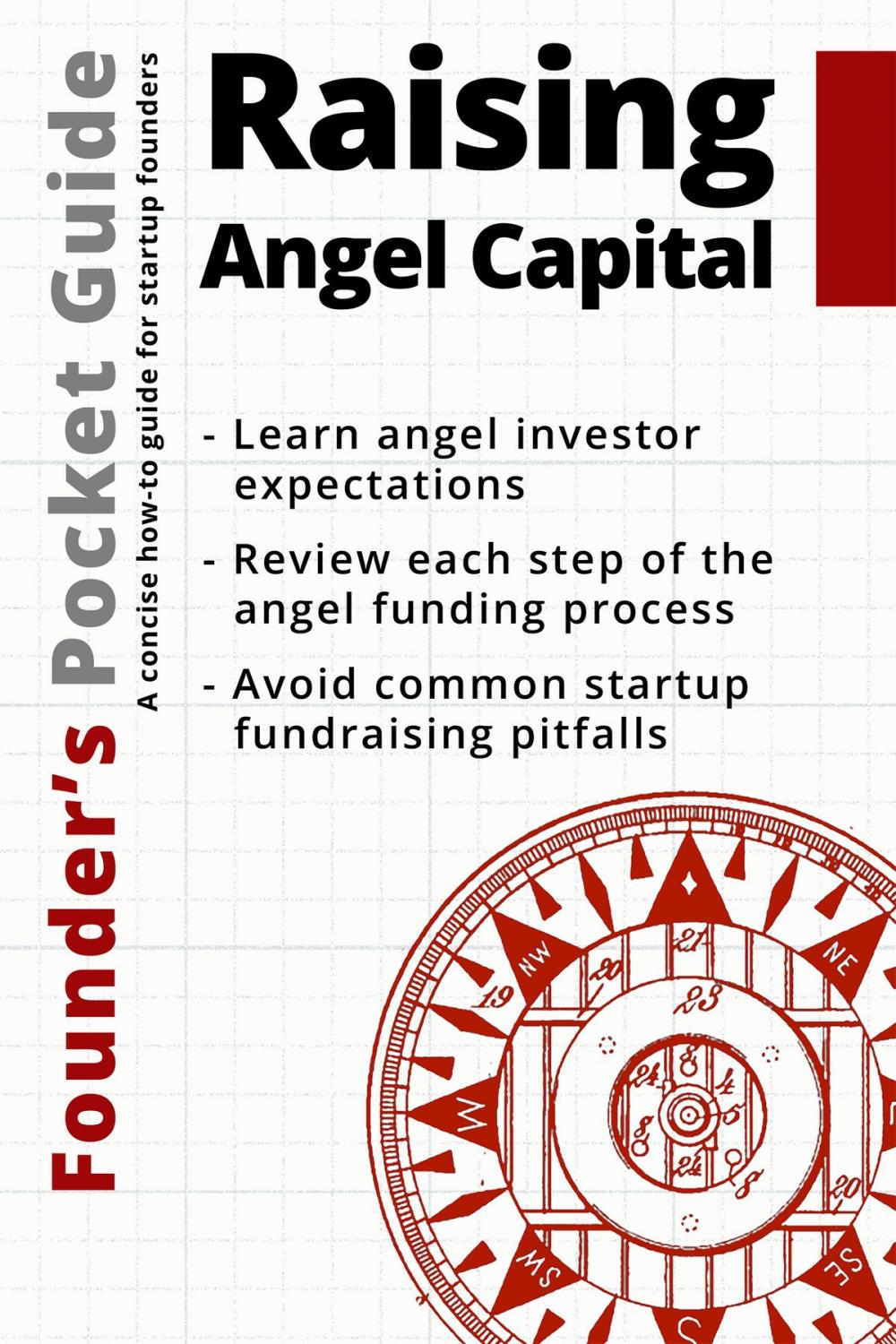 Big bigCover of Founder’s Pocket Guide: Raising Angel Capital