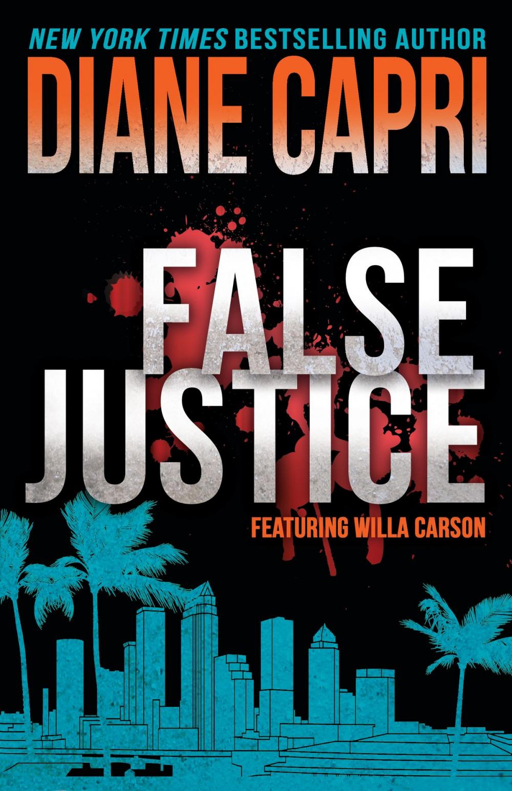 Big bigCover of False Justice: A Judge Willa Carson Mystery