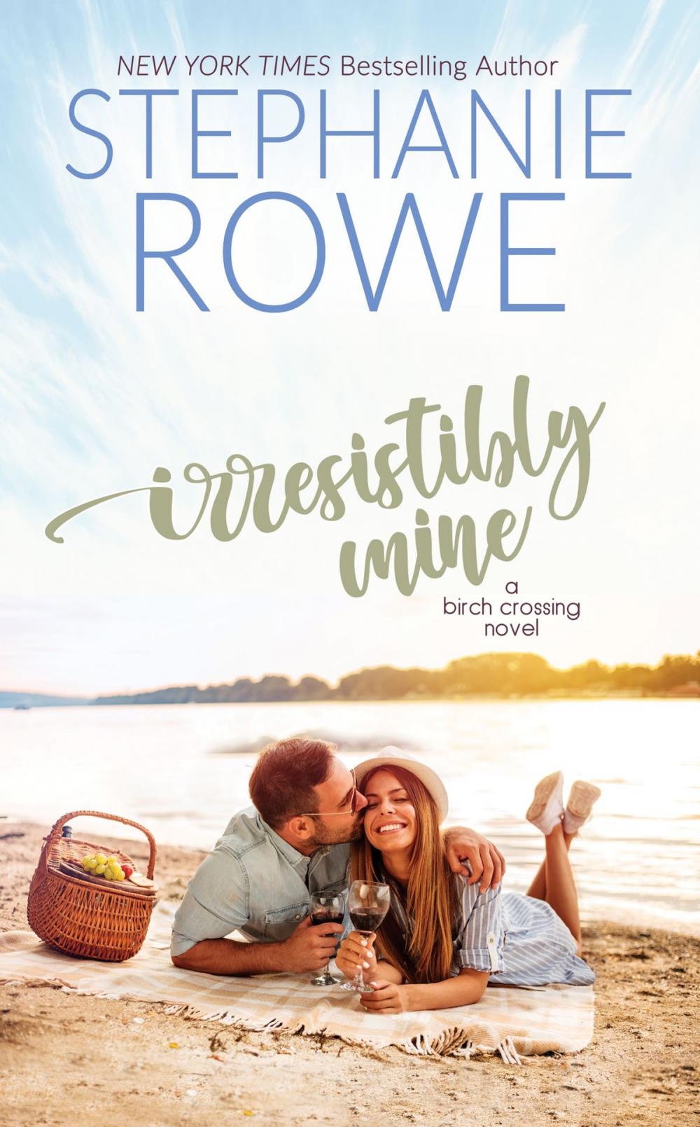 Big bigCover of Irresistibly Mine (A Birch Crossing Novel)