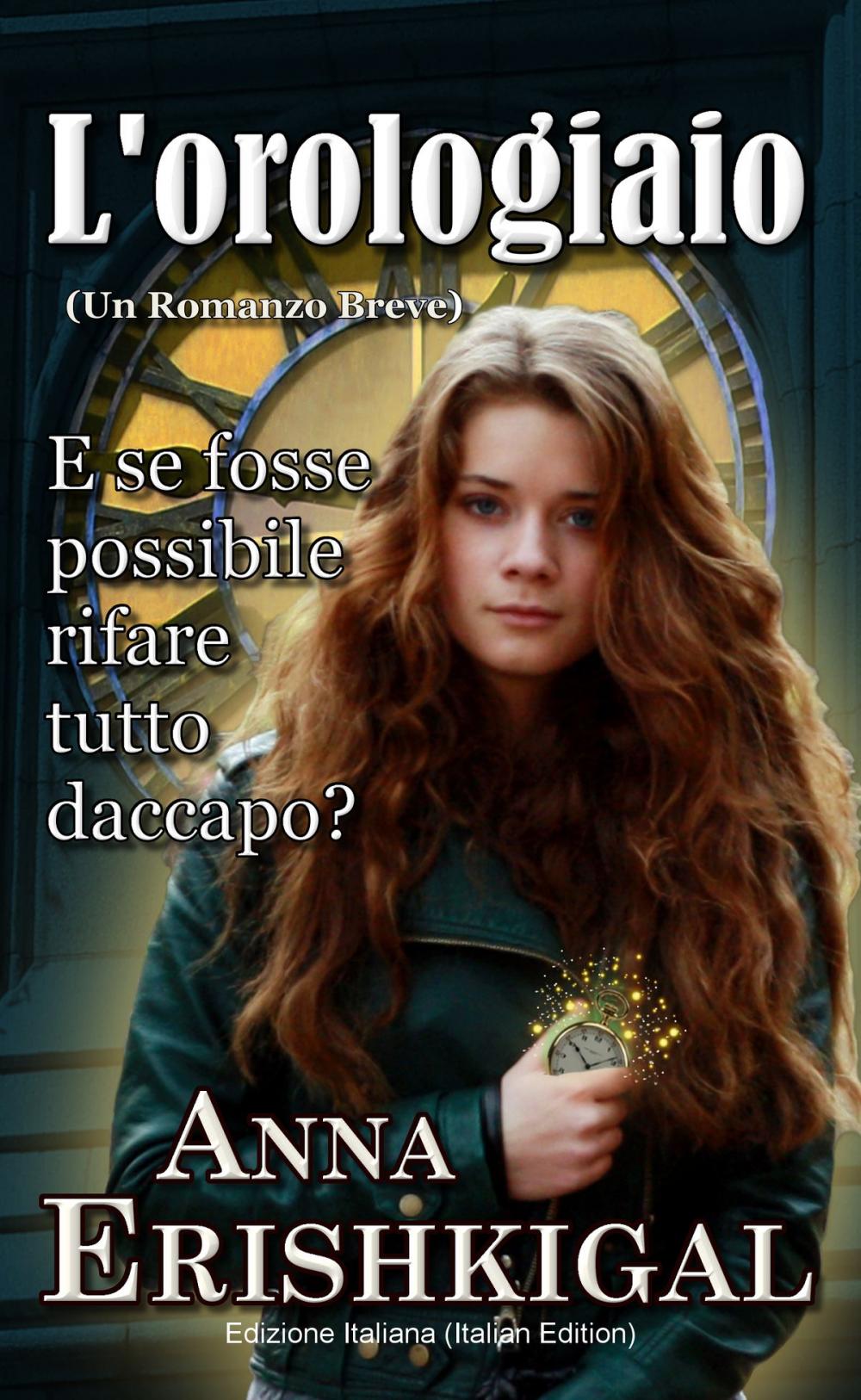 Big bigCover of L'orologiaio: Un Romanzo Breve (Edizione Italiana)