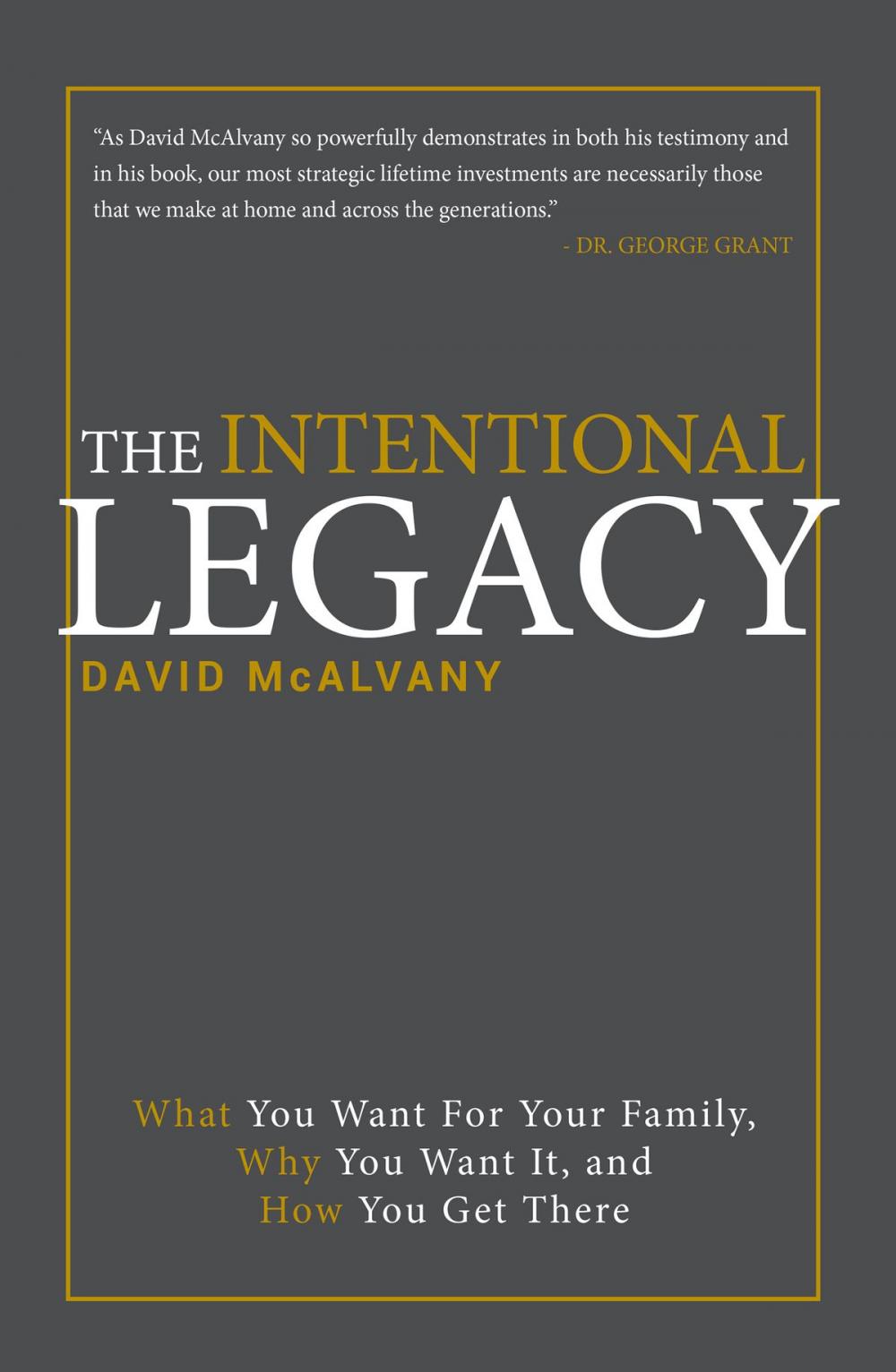 Big bigCover of The Intentional Legacy