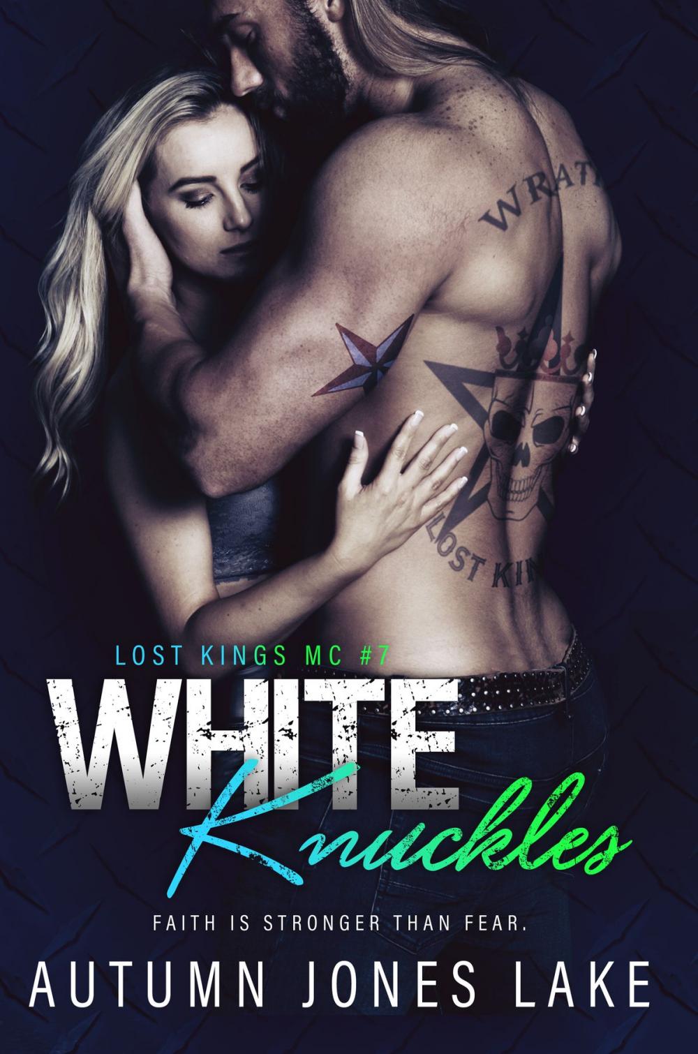 Big bigCover of White Knuckles (Lost Kings MC #7)