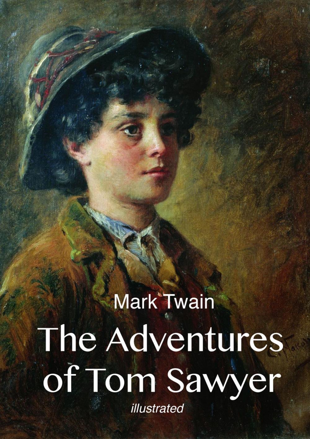 Big bigCover of The Adventures of Tom Sawyer (illustrated)