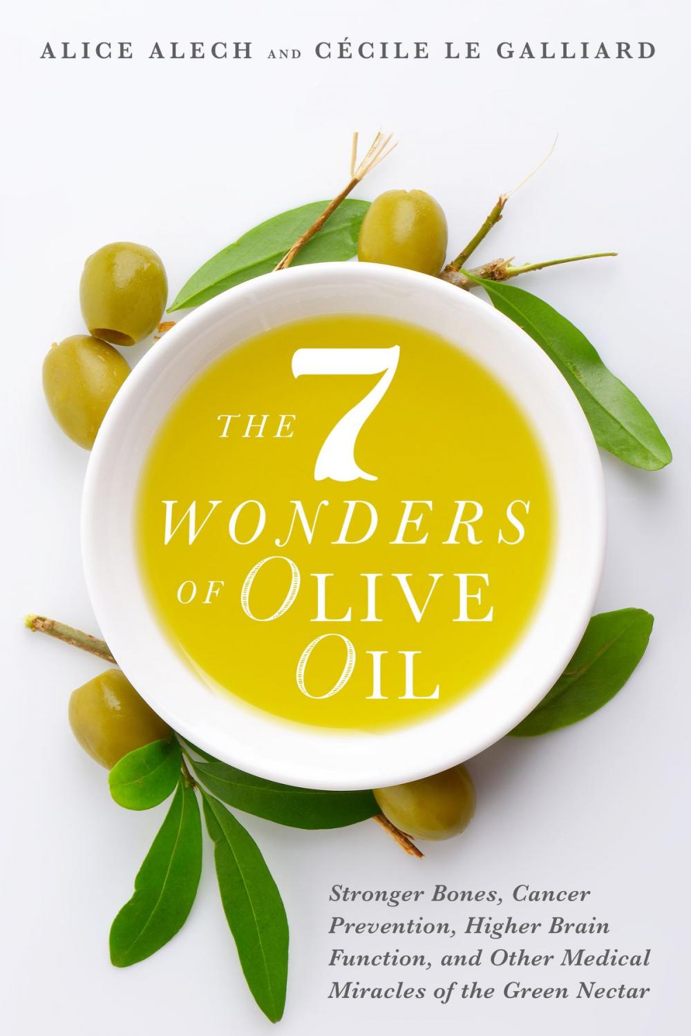 Big bigCover of The 7 Wonders of Olive Oil