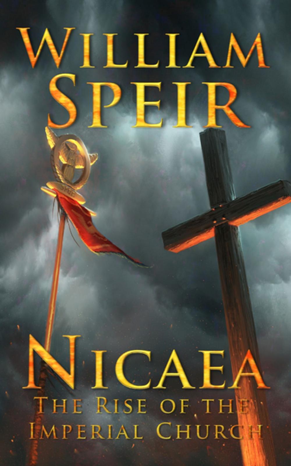 Big bigCover of Nicaea - The Rise of the Imperial Church