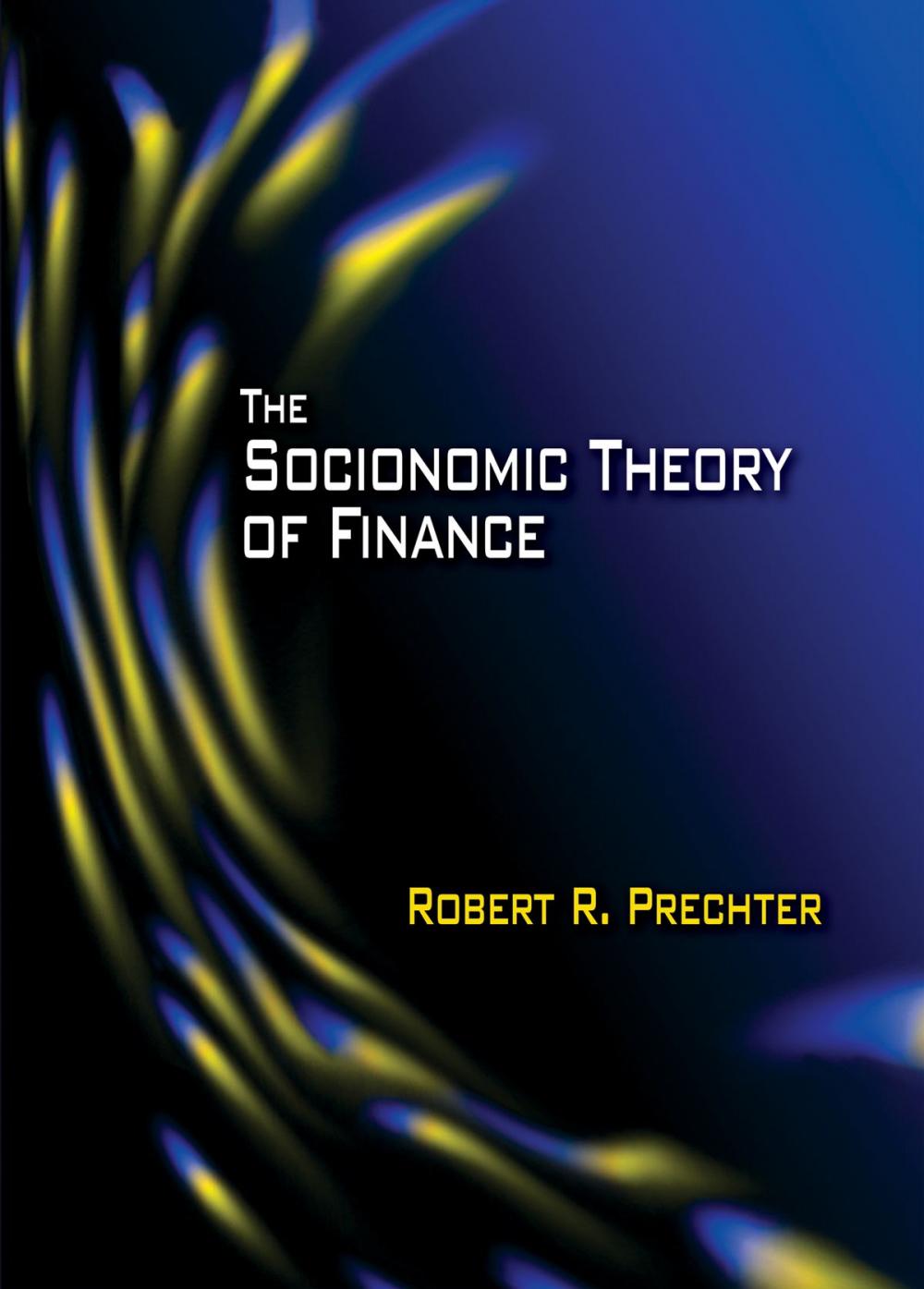 Big bigCover of The Socionomc Theory of Finance