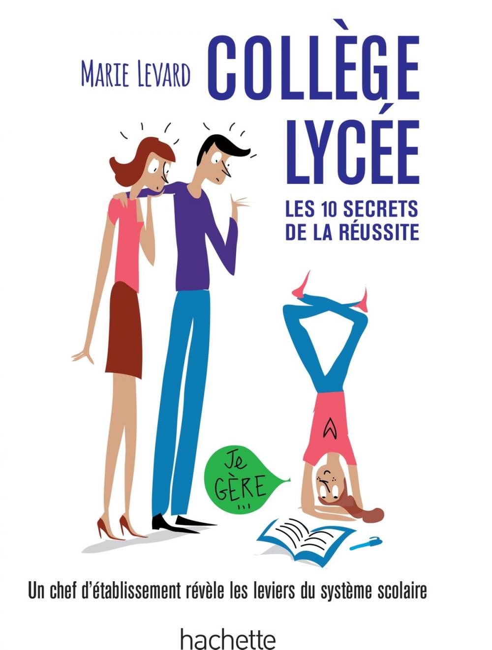 Big bigCover of COLLEGE / LYCEE - Les 10 secrets de la réussite