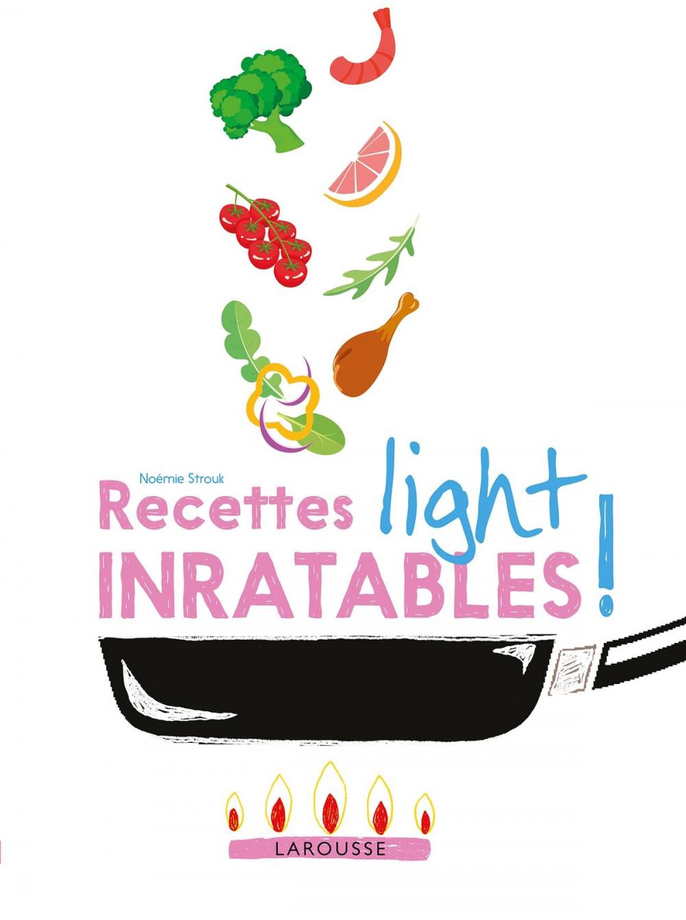 Big bigCover of Recettes light inratables !