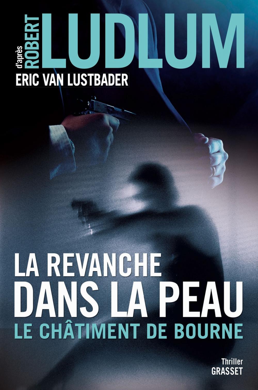 Big bigCover of La revanche dans la peau