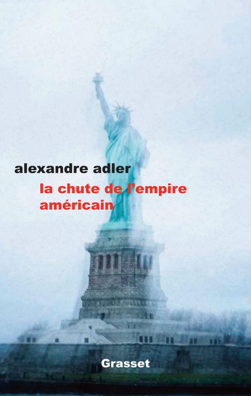 Big bigCover of La chute de l'empire américain