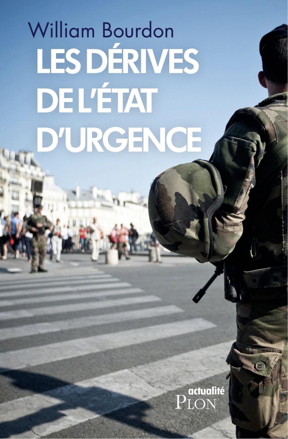 Big bigCover of Les dérives de l'état d'urgence