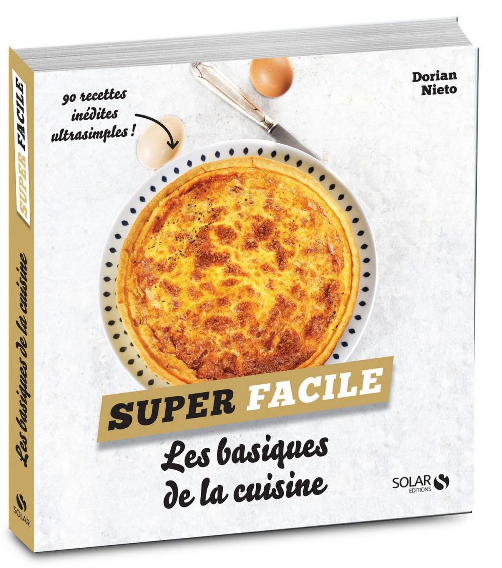 Big bigCover of Les basiques de la cuisine - super facile