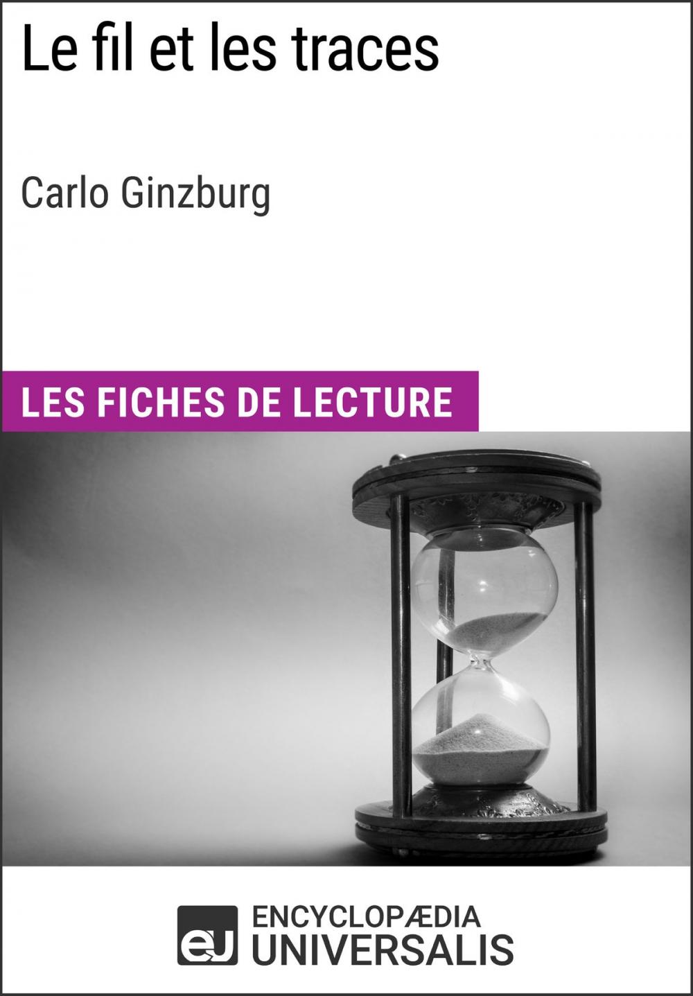 Big bigCover of Le Fil et les traces de Carlo Ginzburg