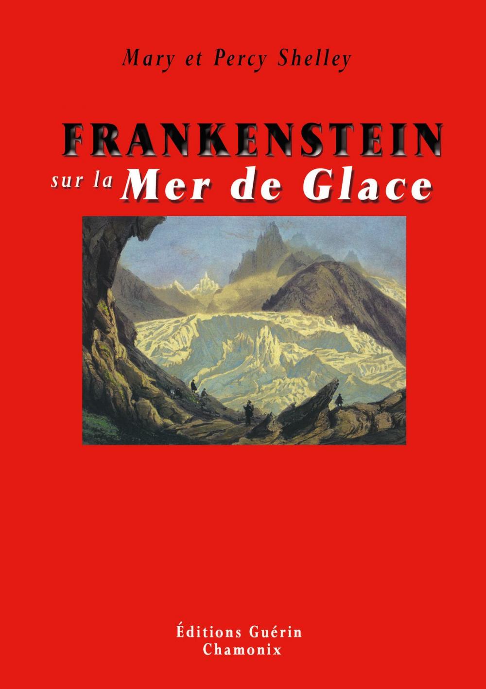 Big bigCover of Frankenstein sur la Mer de Glace