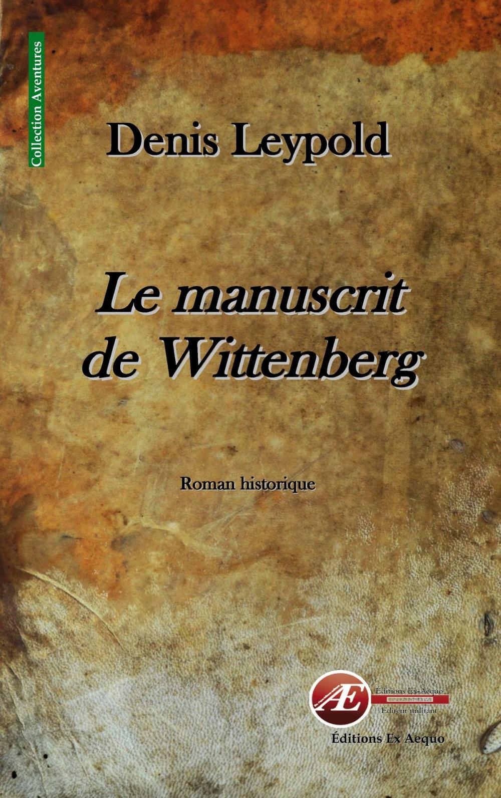 Big bigCover of Le manuscrit de Wittenberg