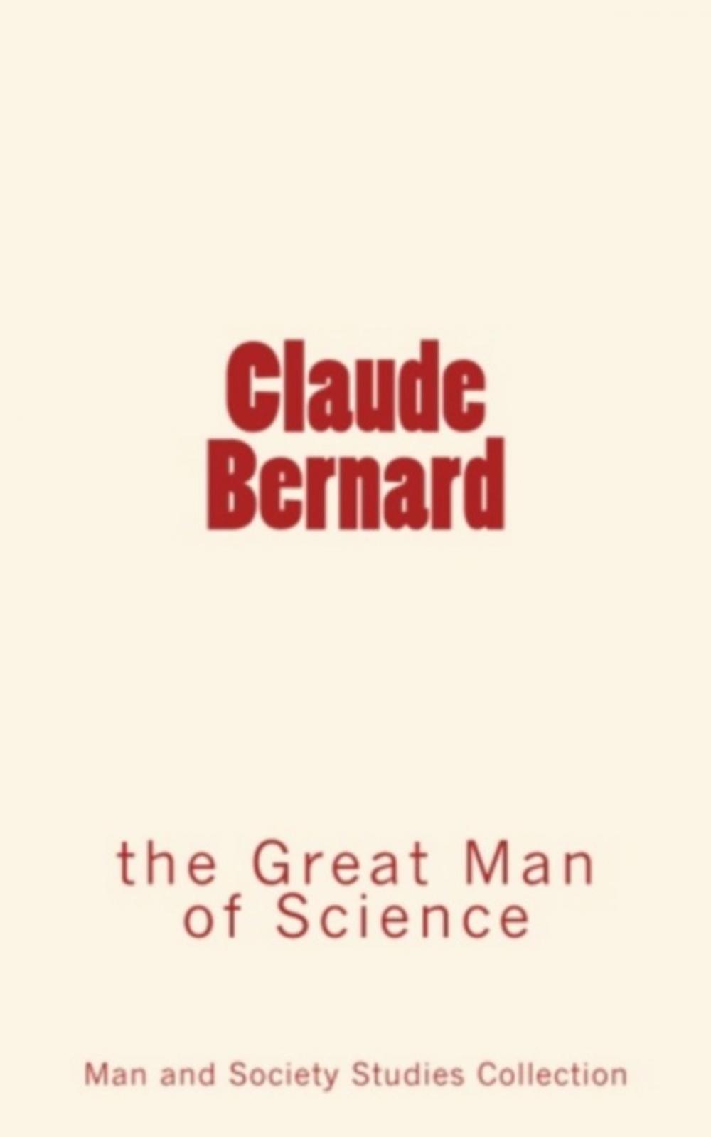 Big bigCover of Claude Bernard