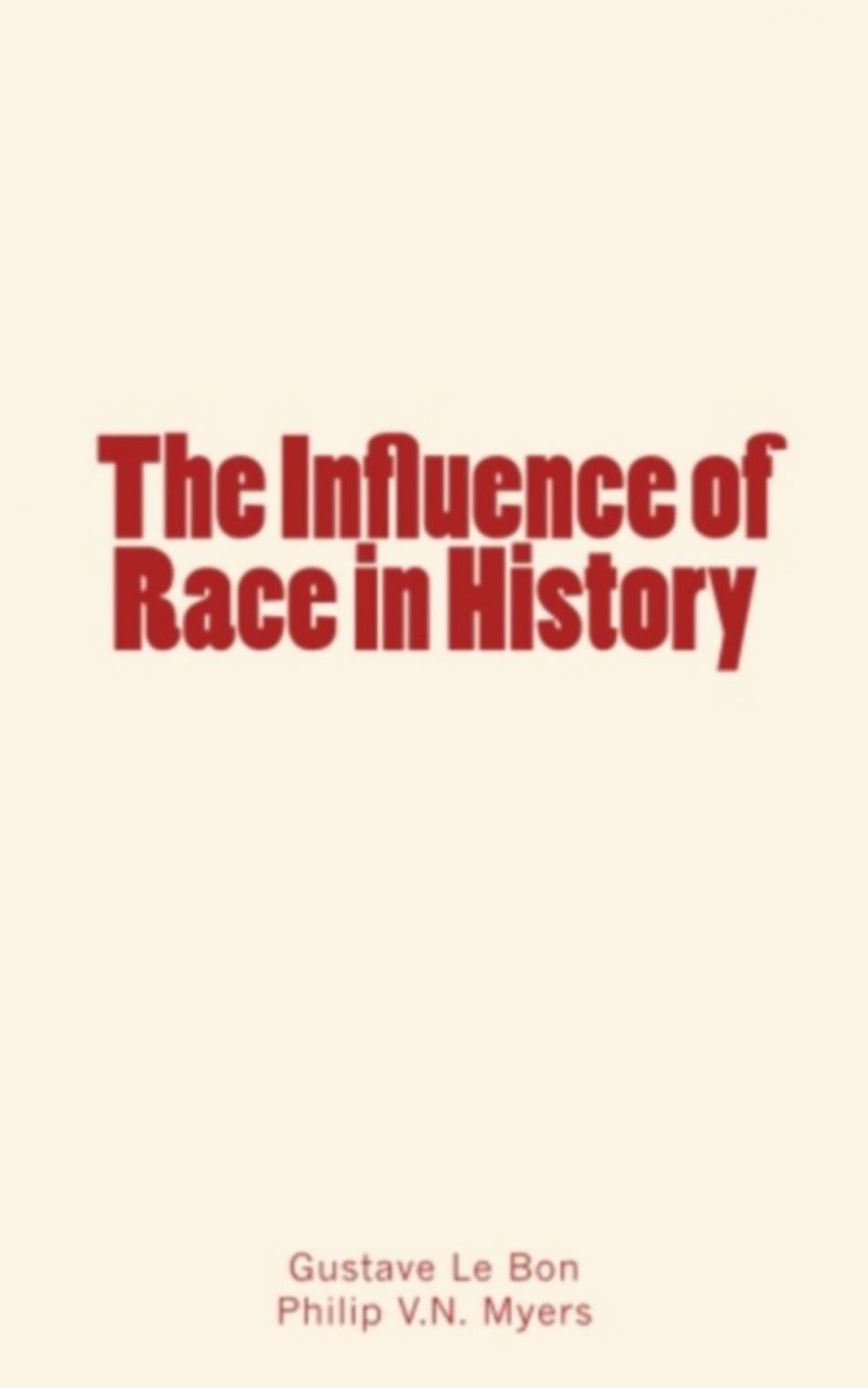 Big bigCover of The Influence of Race in History