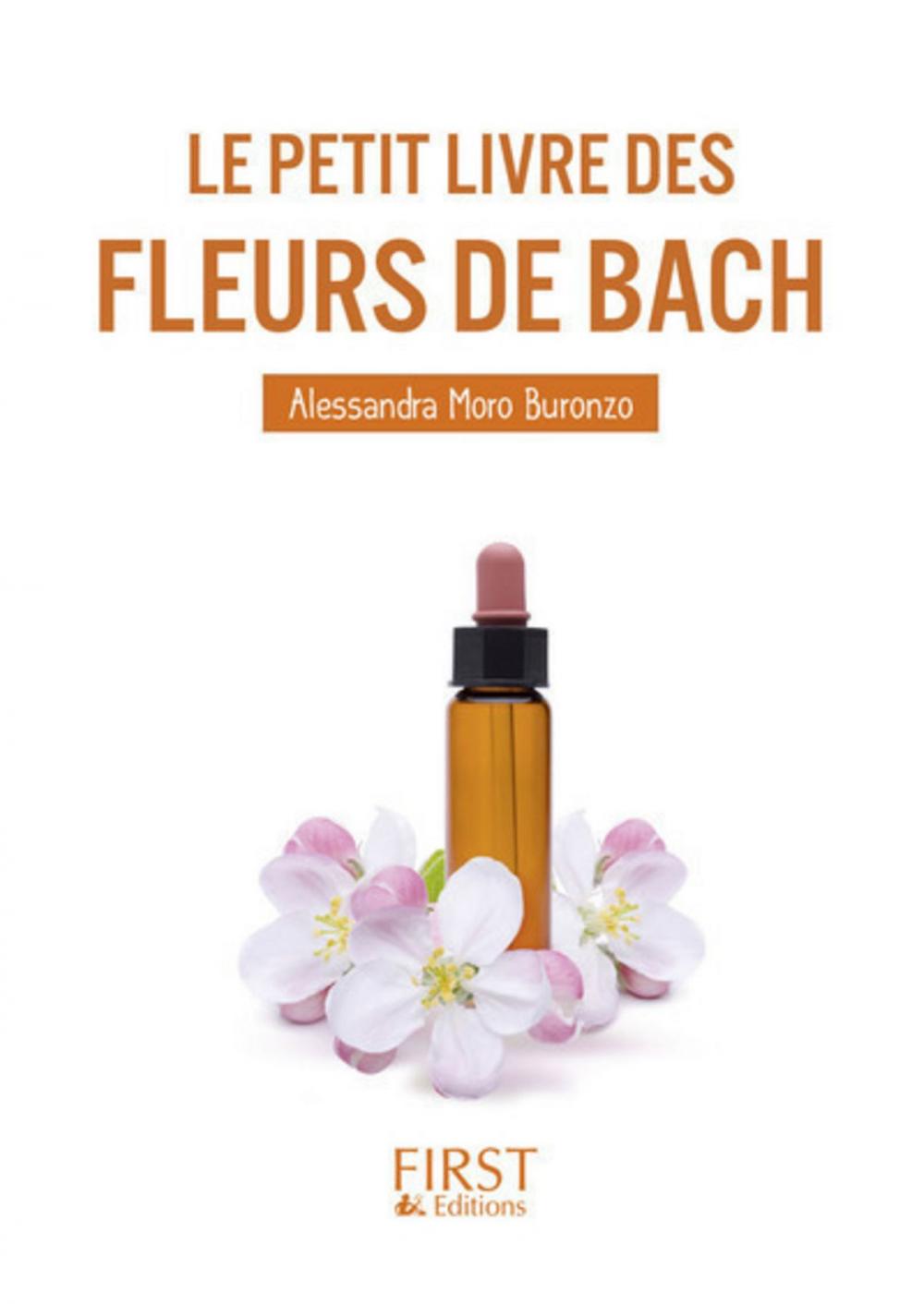 Big bigCover of Le Petit Livre des fleurs de Bach