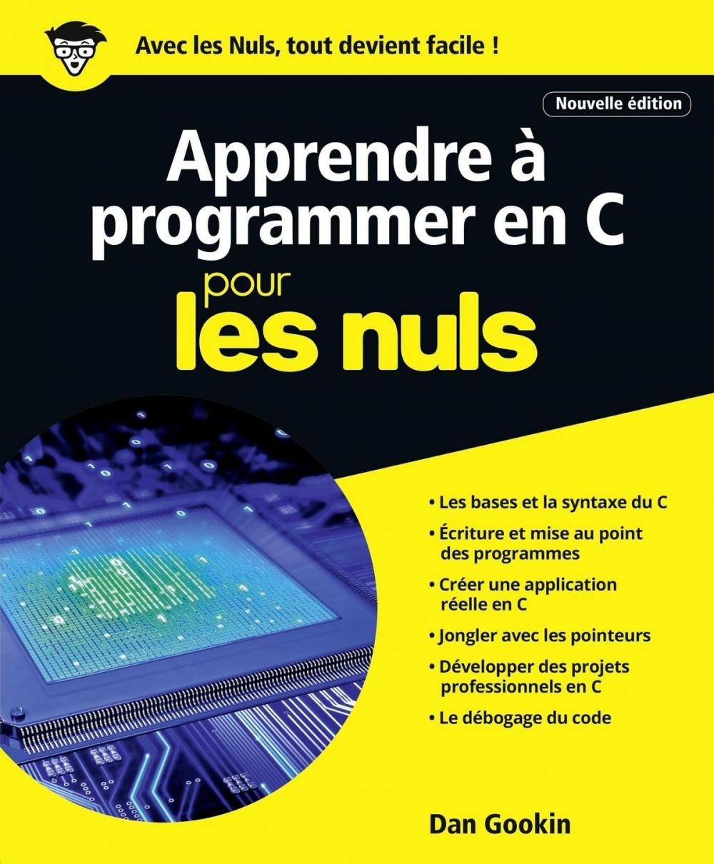 Big bigCover of Apprendre à programmer en C pour les Nuls grand format, 2e édition