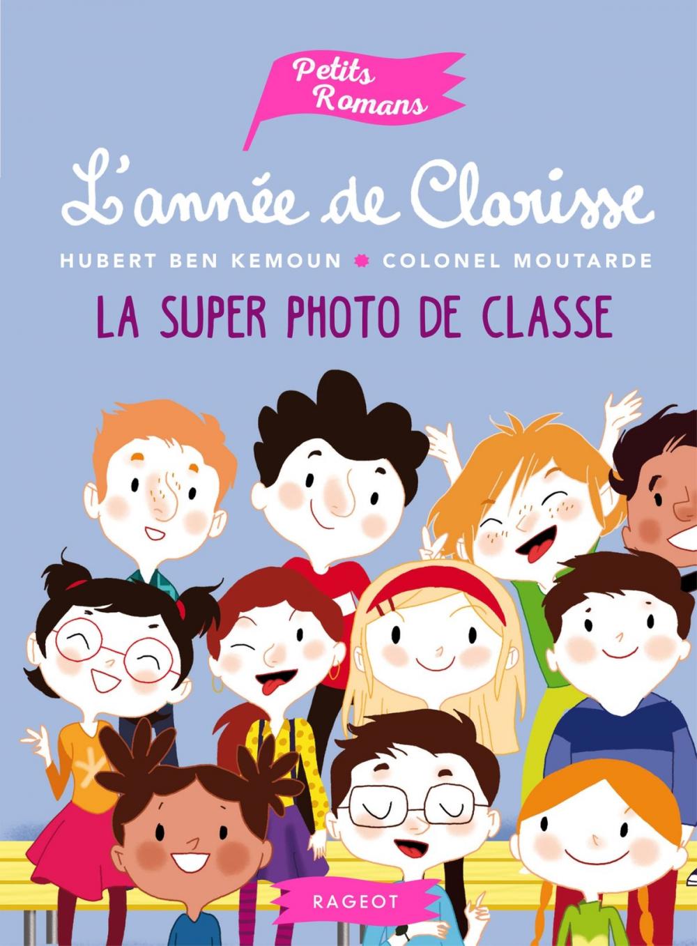 Big bigCover of L'année de Clarisse - La super photo de classe