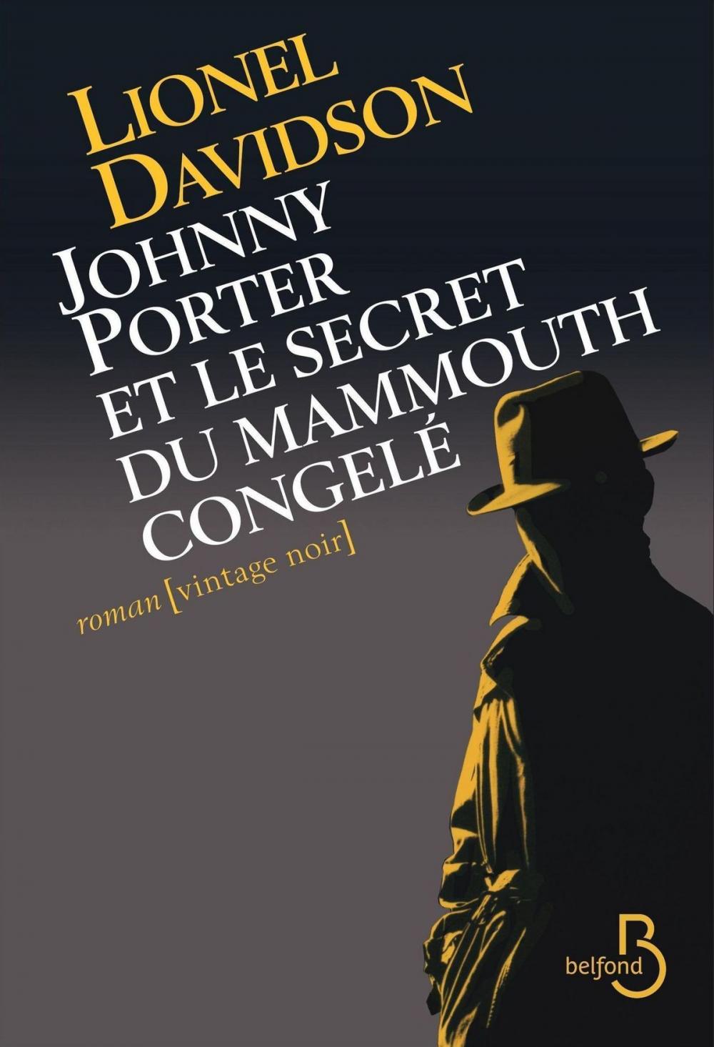 Big bigCover of Johnny Porter et le secret du mammouth congelé