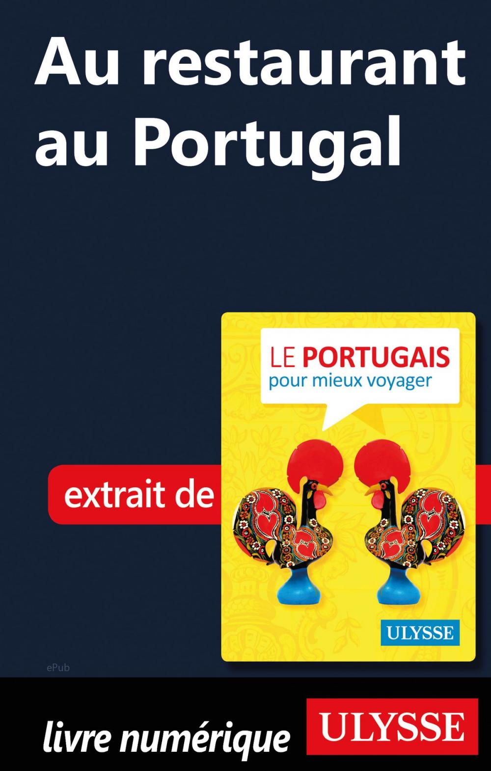 Big bigCover of Au restaurant au Portugal (Guide de conversation)