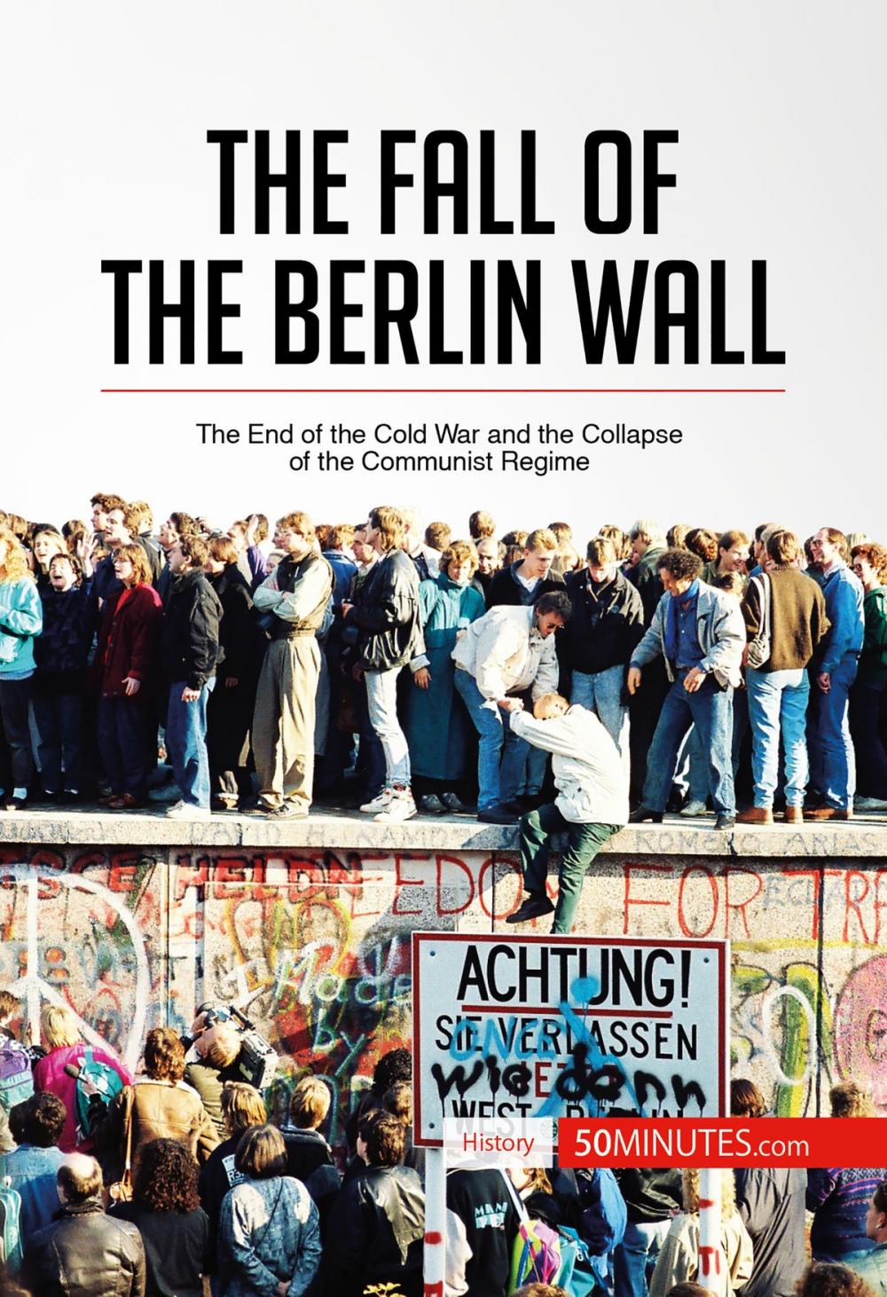 Big bigCover of The Fall of the Berlin Wall