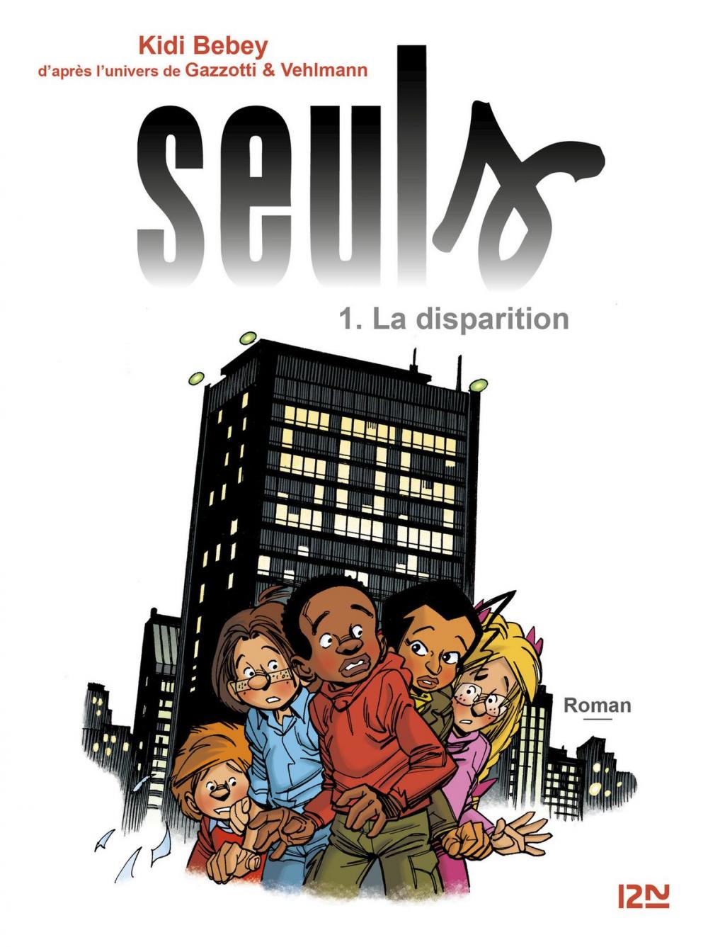 Big bigCover of Seuls - tome 1 : La disparition