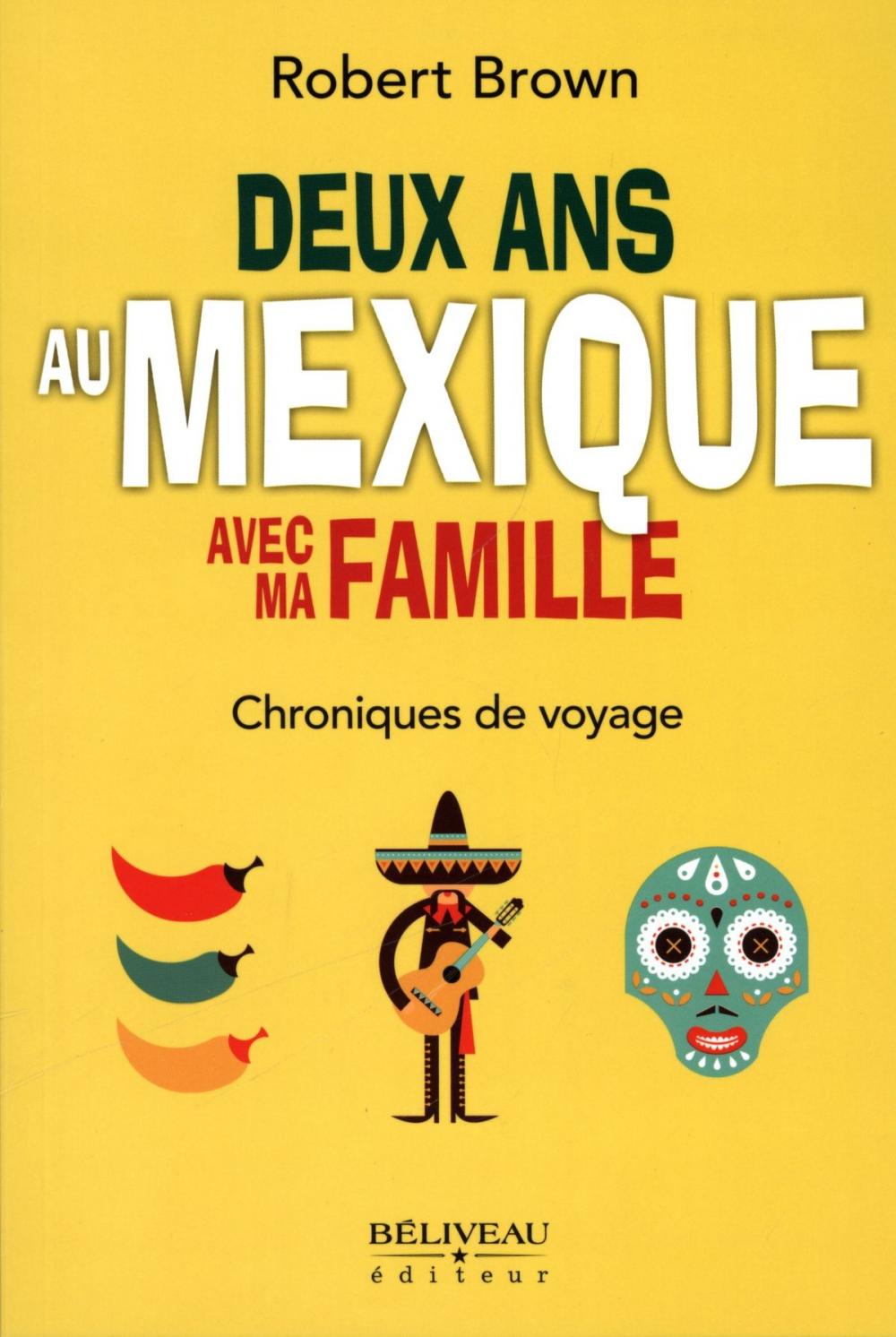 Big bigCover of Deux ans au Mexique avec ma famille