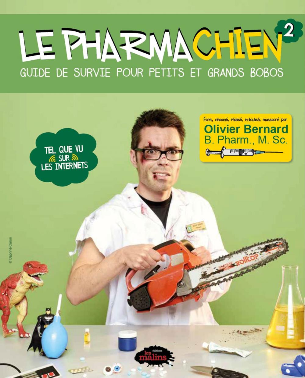 Big bigCover of Le Pharmachien 02 : Guide de survie pour petits et grands bobos