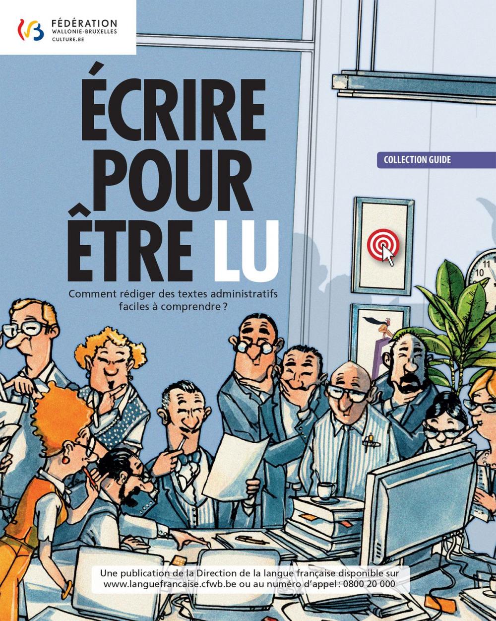 Big bigCover of Ecrire pour être lu