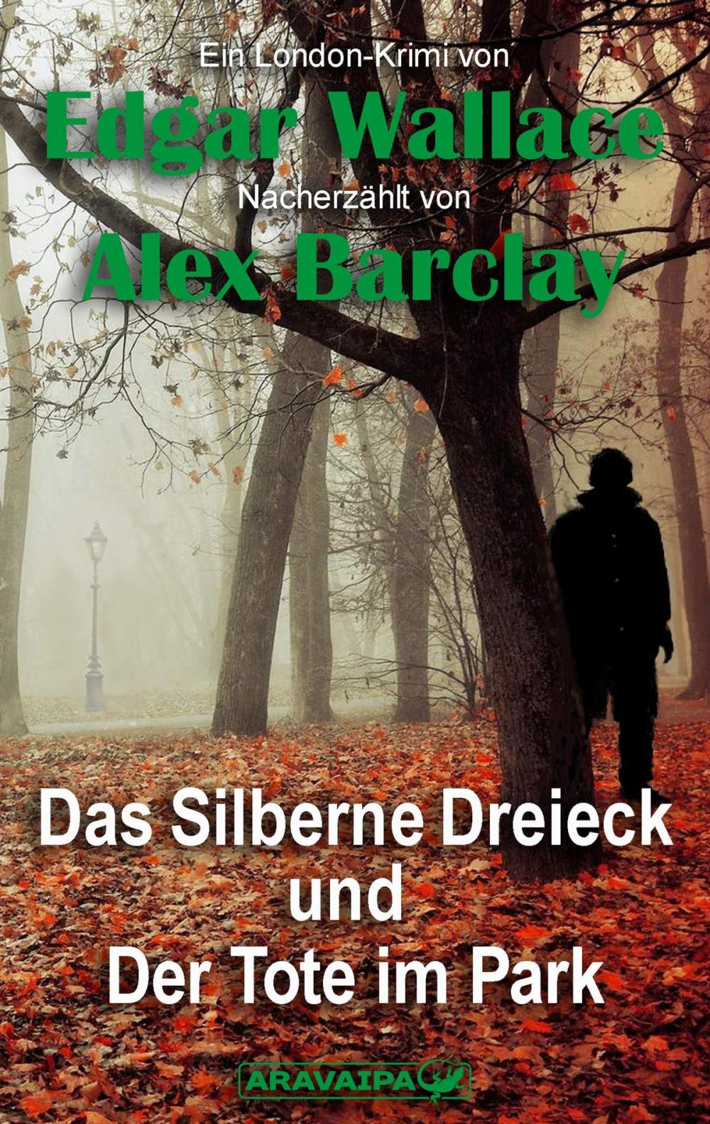 Big bigCover of Das Silberne Dreieck und Der Tote im Park