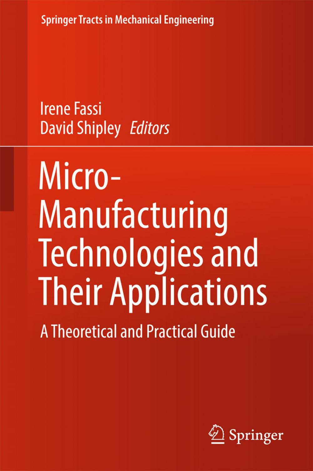 Big bigCover of Micro-Manufacturing Technologies and Their Applications